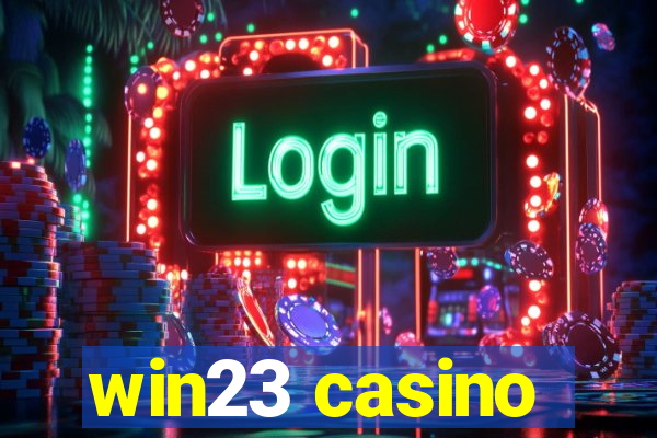 win23 casino